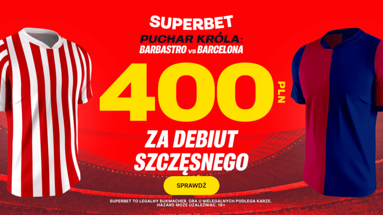 Barbastro - Barcelona 400 zł Superbet