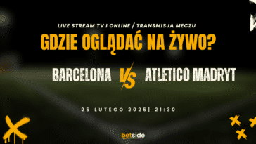 Barcelona - Atletico transmisja (25.02)