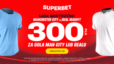 Real - City 300 zł od Superbet (11.02)