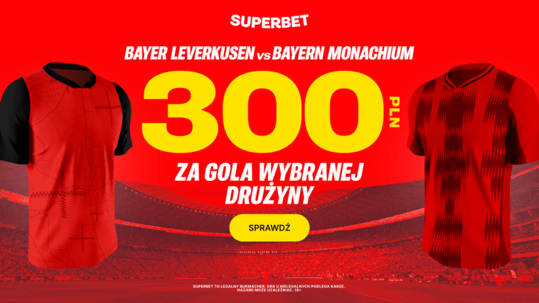 Leverkusen - Bayern 300 zł Superbet (15.02)