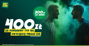 400 zł na Betis - Chelsea od Betfan (28.05)