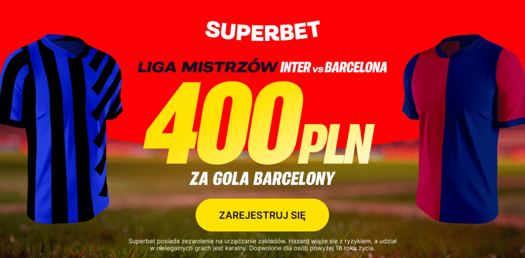 Inter - Barcelona 400 zł od Superbet (06.05)
