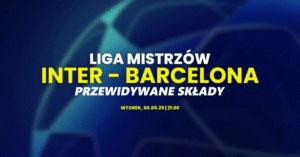 Inter - Barcelona przewidywane składy