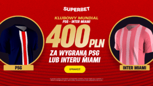 PSG - Inter Miami 400 zł od Superbet (29.06)