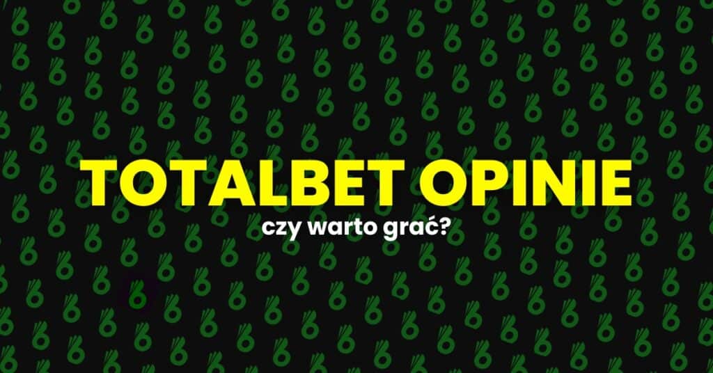 Totalbet opinie