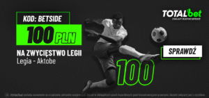 Legia - Aktobe 100 zł w Totalbet (10.07)
