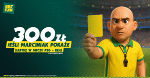 300 zł od Betfan na PSG - Real