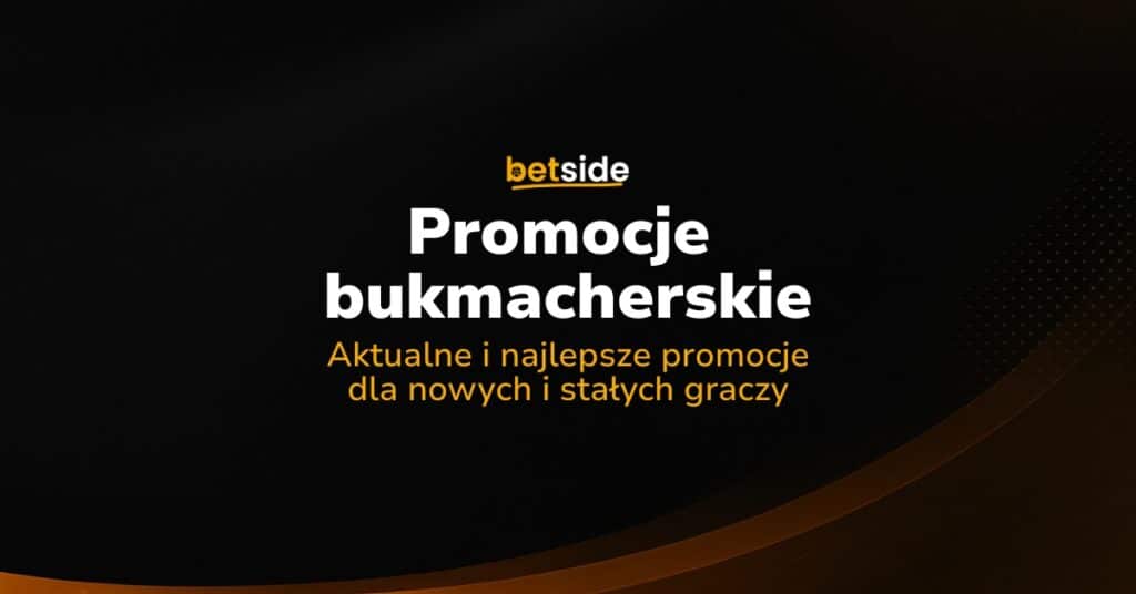 Promocje bukmacherskie