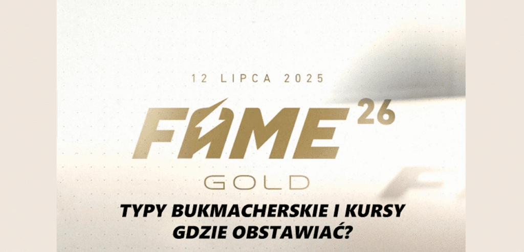 FAME MMA 26 typy