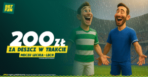 Lechia - Lech 200 zł od Betfan za deszcz podczas meczu (26.07)