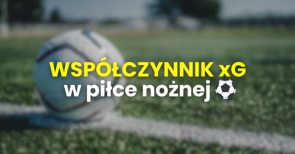 Współczynnik xG