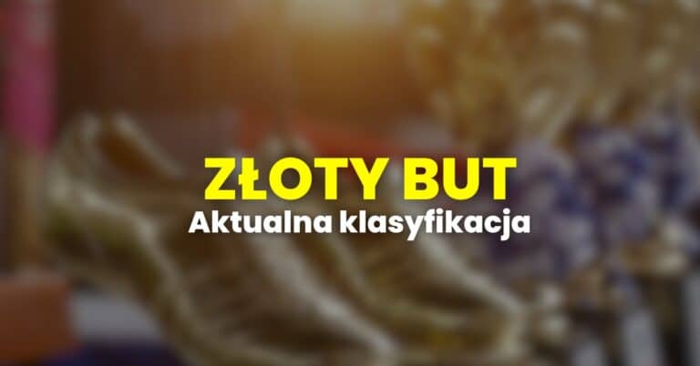 Złoty But 2025/2026 – klasyfikacja, zasady