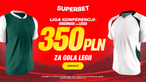 Hibernian - Legia 350 zł w Superbet (21.08)
