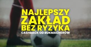 Zakład bez ryzyka