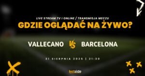 Vallecano - Barcelona gdzie oglądać za darmo? (31.08)