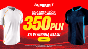 Real - Marsylia 350 zł w Superbet (16.09)