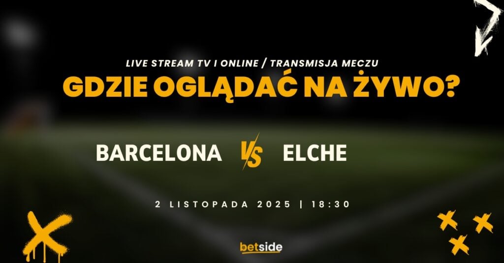 Barcelona - Elche transmisja na żywo (02.11)