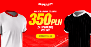 Polska - Nowa Zelandia 350 zł od Superbet (09.10)