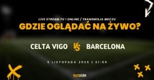 Celta Vigo - Barcelona transmisja (09.11)