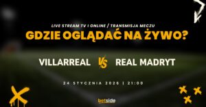 Villarreal – Real Madryt: gdzie oglądać za darmo na żywo? Transmisja live (24.01)