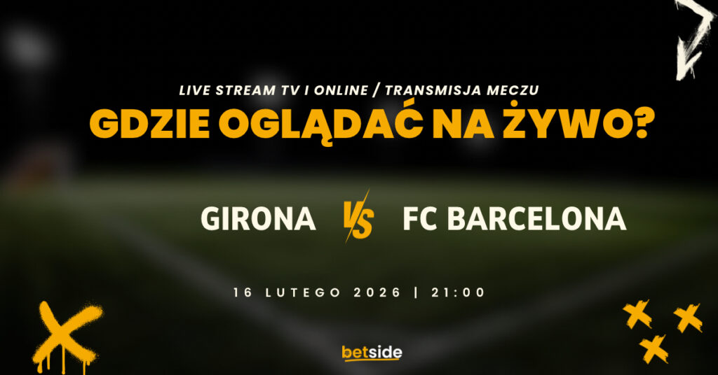 Girona - Barcelona transmisja (16.02)
