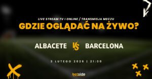 Albacete - Barcelona gdzie oglądać za darmo? (03.02)