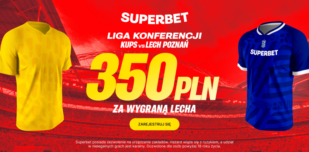 KuPs - Lech 350 zł w Superbet (19.02)