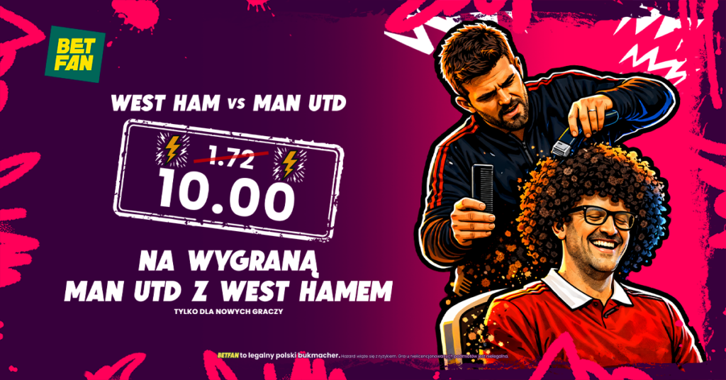 176 PLN za wygraną United z West Ham od Betfan (10.02)