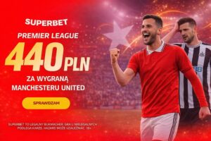 West Ham - Manchester United 440 zł w Superbet (10.02)