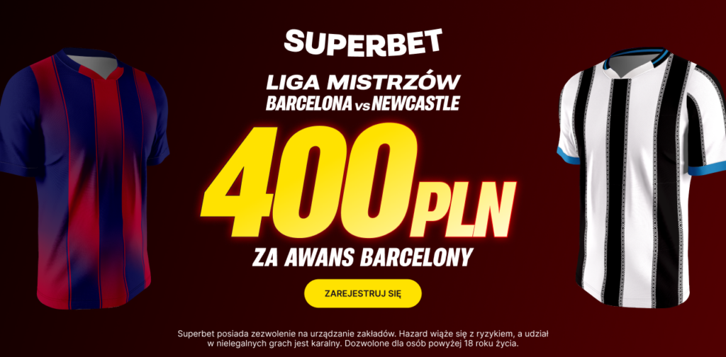 Barcelona - Newcastle 400 zł w Superbet (18.03)