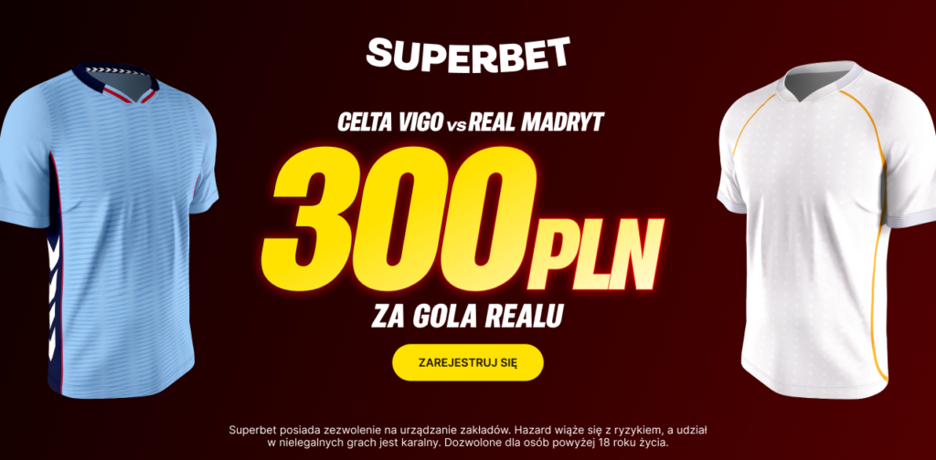 Celta - Real Madryt 300 zł w Superbet (06.03)
