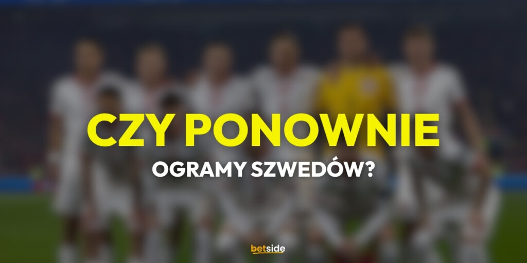 czy ponownie ogramy szwedow