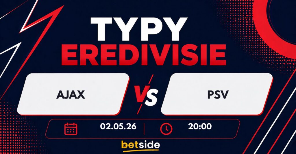 Ajax - PSV typy (02.05.26)