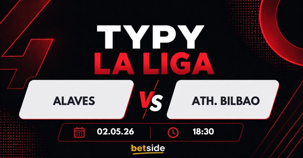 Alaves - Athletic Bilbao typy (02.05.26)
