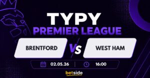 Brentford – West Ham: typy, kursy, analiza 02.05.26