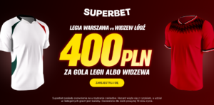 Legia Widzew 400 zł w Superbet (01.05.26)