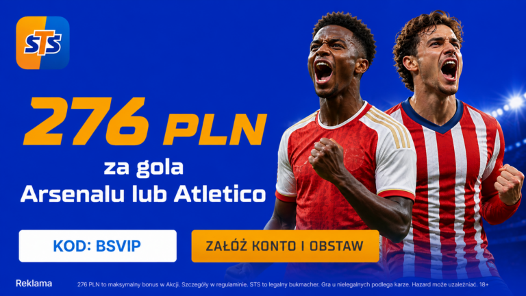 STS: Arsenal – Atletico: 267 PLN za gola (05.05)