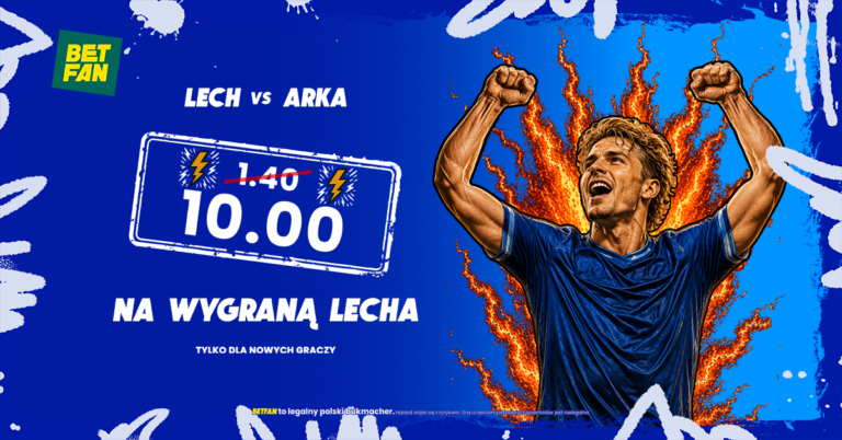 Lech – Arka: promocja BETFAN kurs 10.0 za wygraną Lecha (08.05.26)