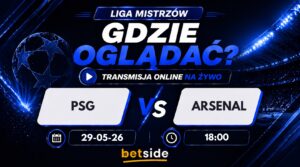 PSG – Arsenal: gdzie oglądać za darmo? Transmisja na żywo (30.05)