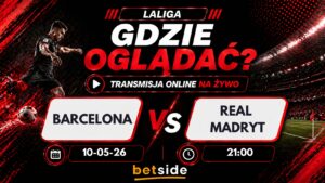 Barcelona – Real: gdzie oglądać za darmo na żywo? Transmisja (10.05)