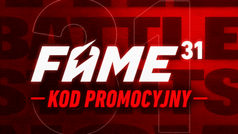 FAME MMA 31: kod promocyjny | Odbierz nawet 255 PLN