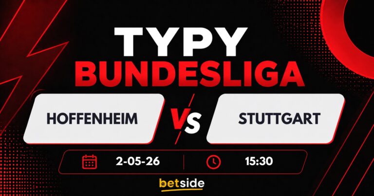 Hoffenheim – Stuttgart: typy, kursy bukmacherskie i analiza (02.05.26)