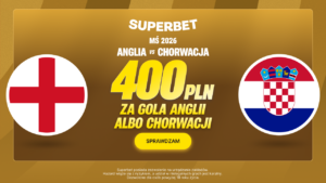 Anglia - Chorwacja 400 zł w Superbet (17.06)