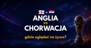 Anglia – Chorwacja: gdzie oglądać na żywo za darmo? (17.06.26)