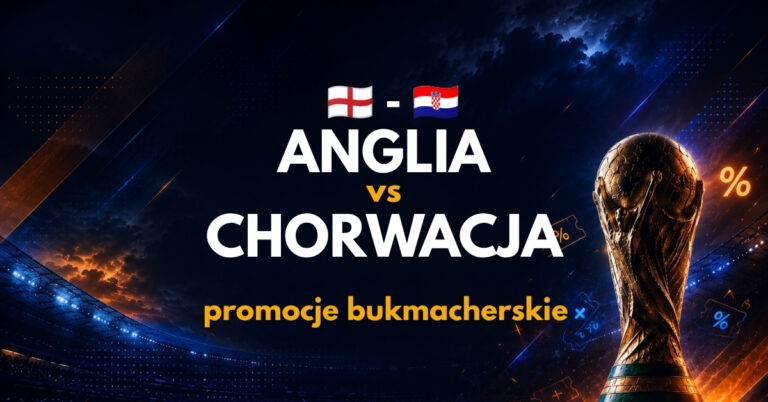Anglia – Chorwacja: promocje i bonusy (17.06) | Zgarnij 2234 PLN