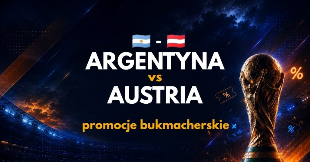 Argentyna - Austria promocje (22.06)
