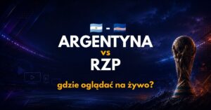 Argentyna – Rep. Zielonego Przylądka: gdzie oglądać na żywo za darmo? (04.07.26)