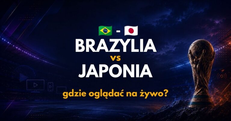 Brazylia – Japonia: gdzie oglądać na żywo za darmo? (29.06.26)