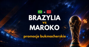 Brazylia - Maroko promocje bukmacherskie (14.06)