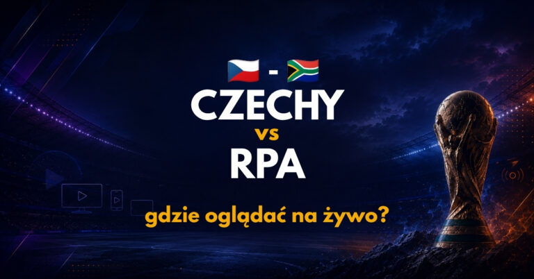 Czechy – RPA: gdzie oglądać na żywo za darmo? (18.06.26)